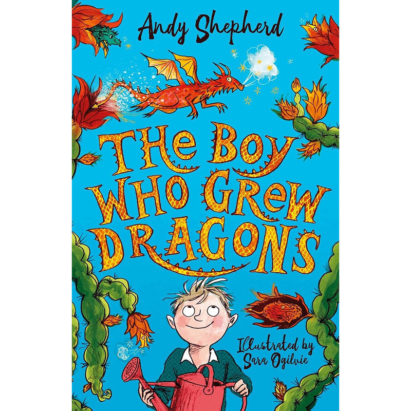 The Boy Who Grew Dragons (The Boy Who Grew Dragons 1)