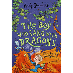 The Boy Who Sang with Dragons (The Boy Who Grew Dragons 5)