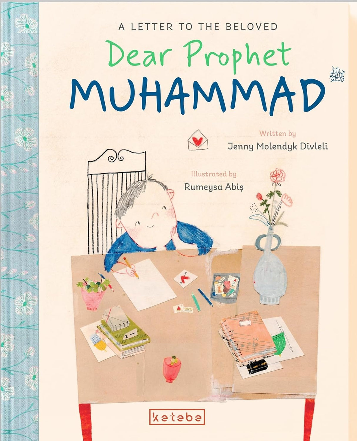 A Letter to the Beloved Dear Prophet Muhammad 