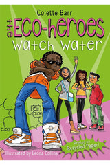 The Eco-Heroes: Watch Water