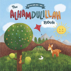 The Sing and Learn Series Book -Al Hamdulillah