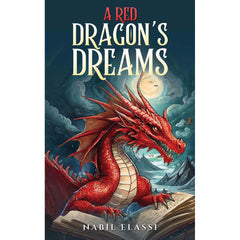 A Red Dragon’s Dreams Austin Macauley