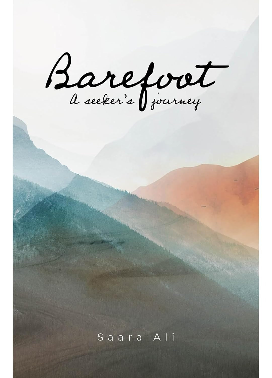 Barefoot A Seekers Journey