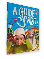 A Guide to Salat | a simple and educational guide designed to help children and beginners learn how to perform Salah correctly