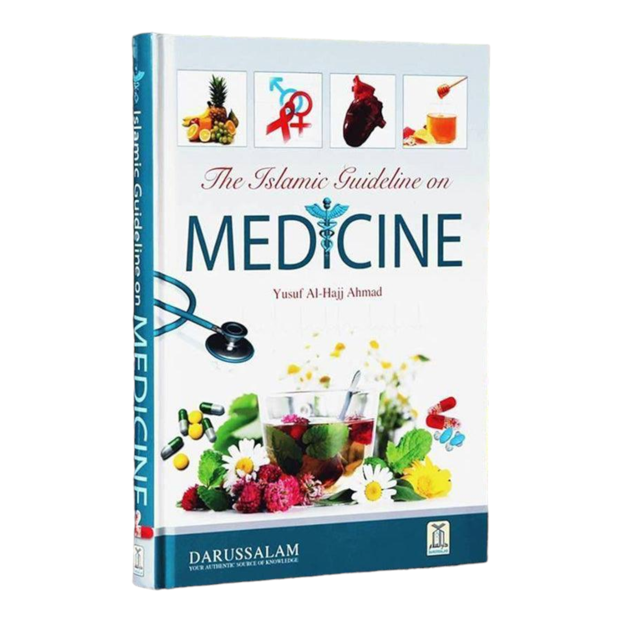 THE ISLAMIC GUIDELINE ON MEDICINE[ENGLISH] Dar Al salam