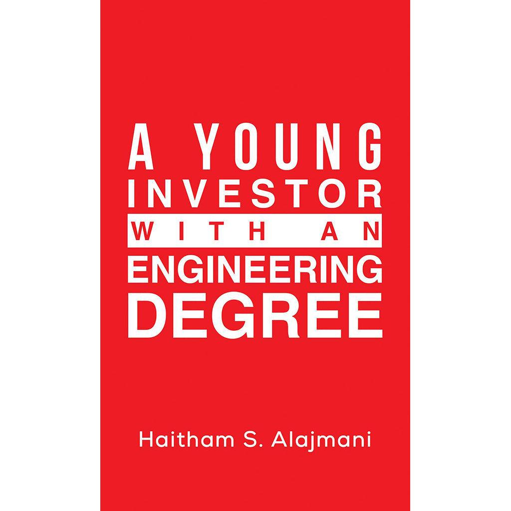 A Young Investor with an Engineering Degree