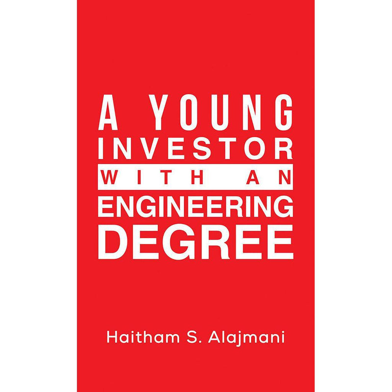 A Young Investor with an Engineering Degree