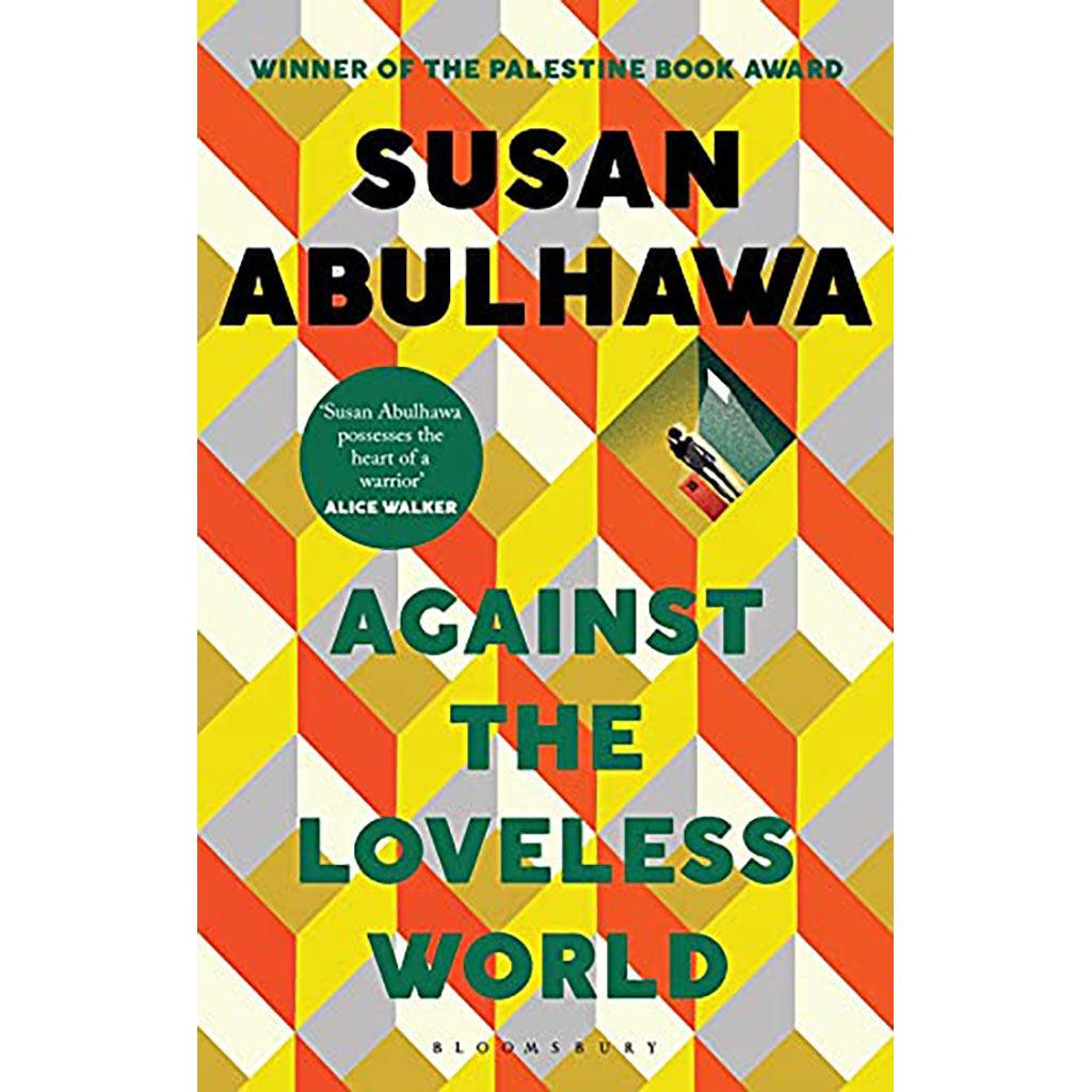 Against the Loveless World