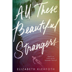 All These Beautiful Strangers