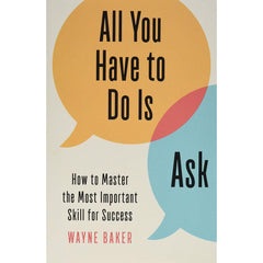 ALL YOU HAVE TO DO IS ASK(EXP)