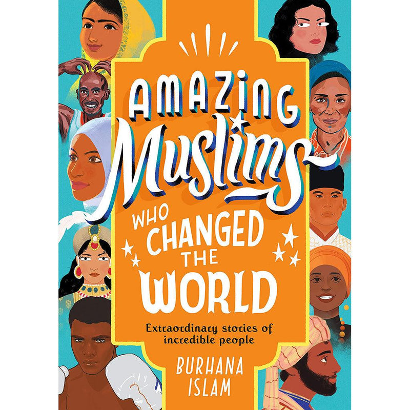 Amazing Muslims Who Changed The World