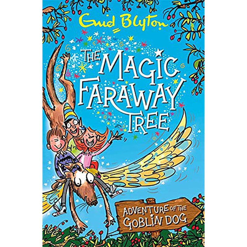 Blyton: Magic Faraway Tree- Adventure of the Goblin Dog