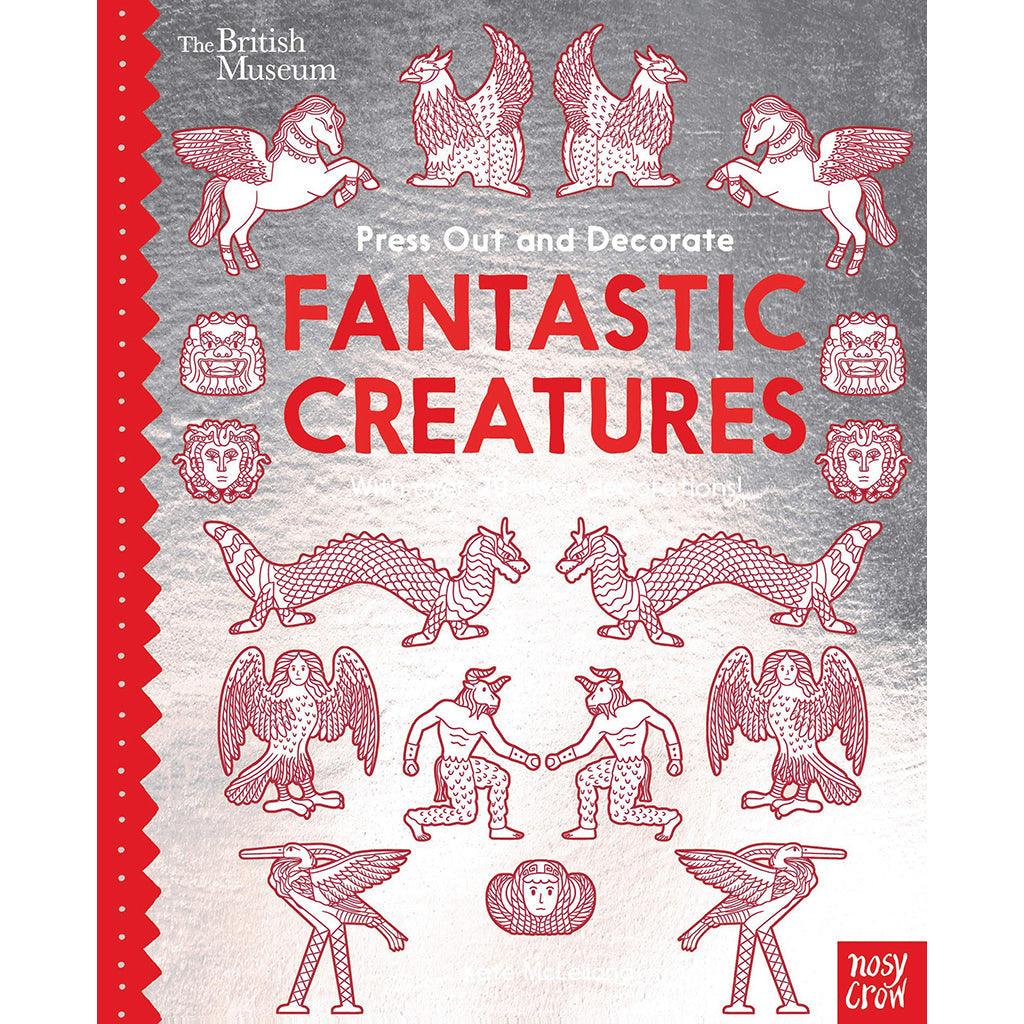 British Museum Press Out and Decorate: Fantastic Creatures