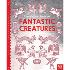 British Museum Press Out and Decorate: Fantastic Creatures