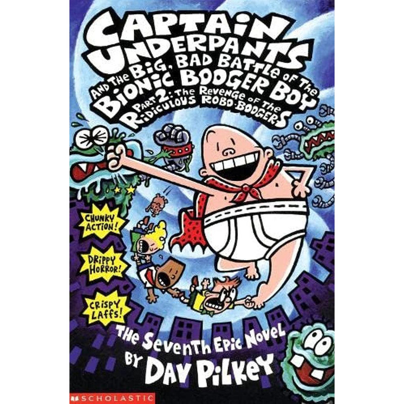 Captain Underpants and Bionic Booger Boy Part 2