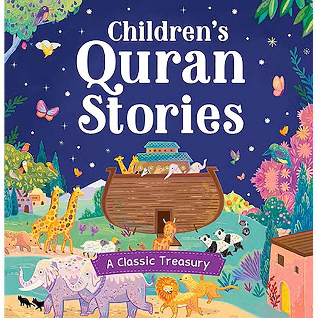 Children's Quran Stories A Classic Treasury