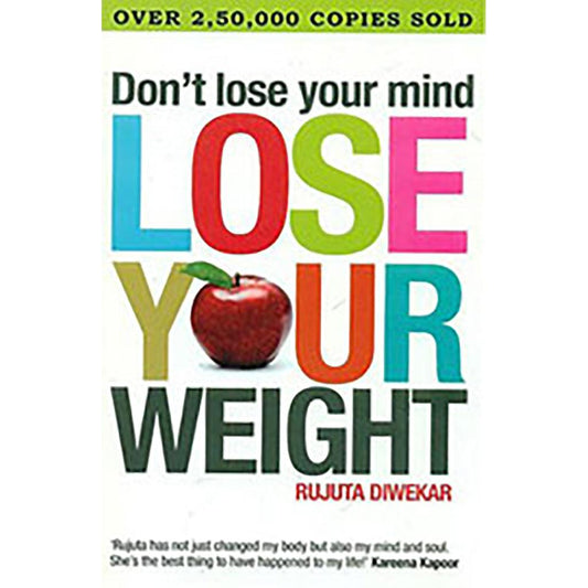 Don't Lose Your Mind Lose Your Weight