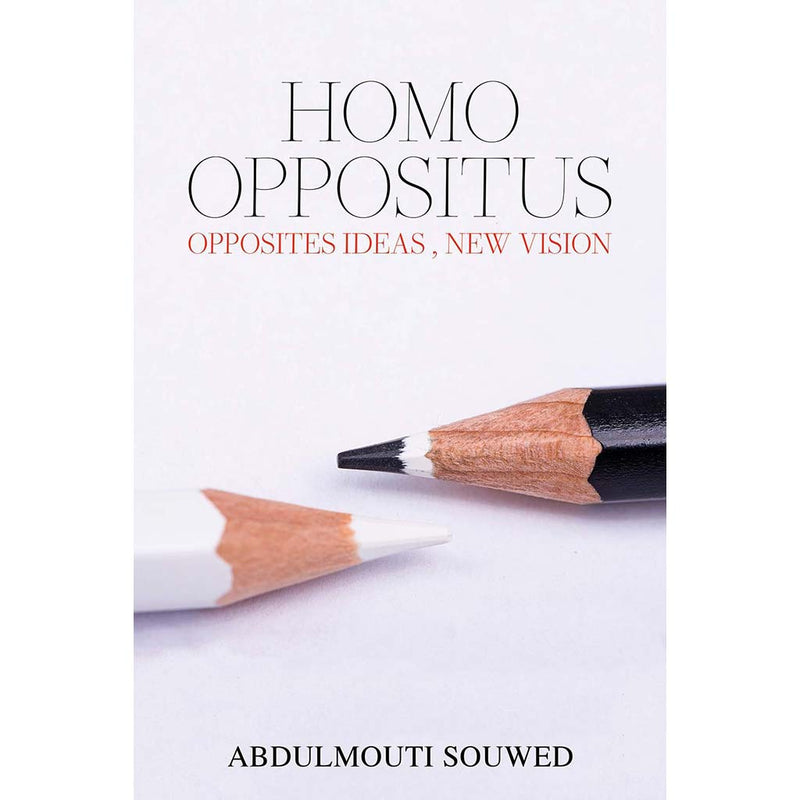 Homo Oppositus Austin Macauley