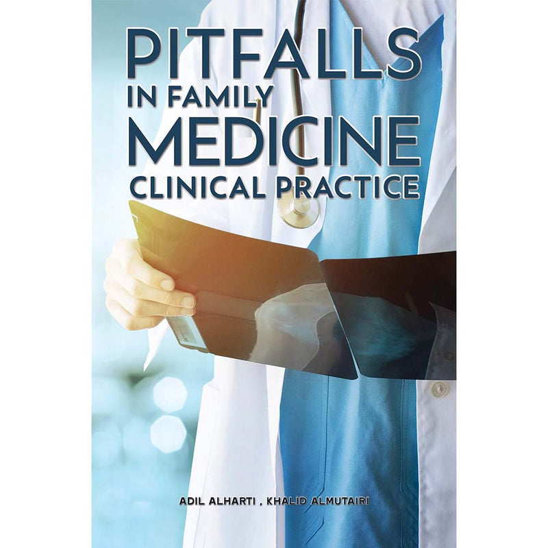 Pitfalls In Family Medicine Clinical Practice Austin Macauley