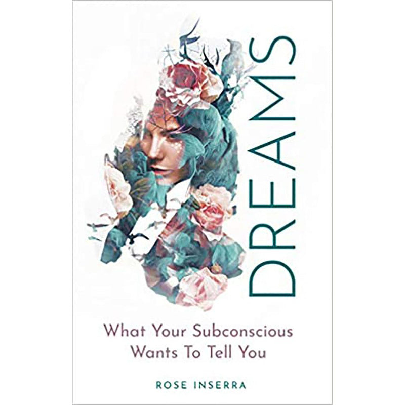 Dreams: What Your Subconscious Wants to Tell You