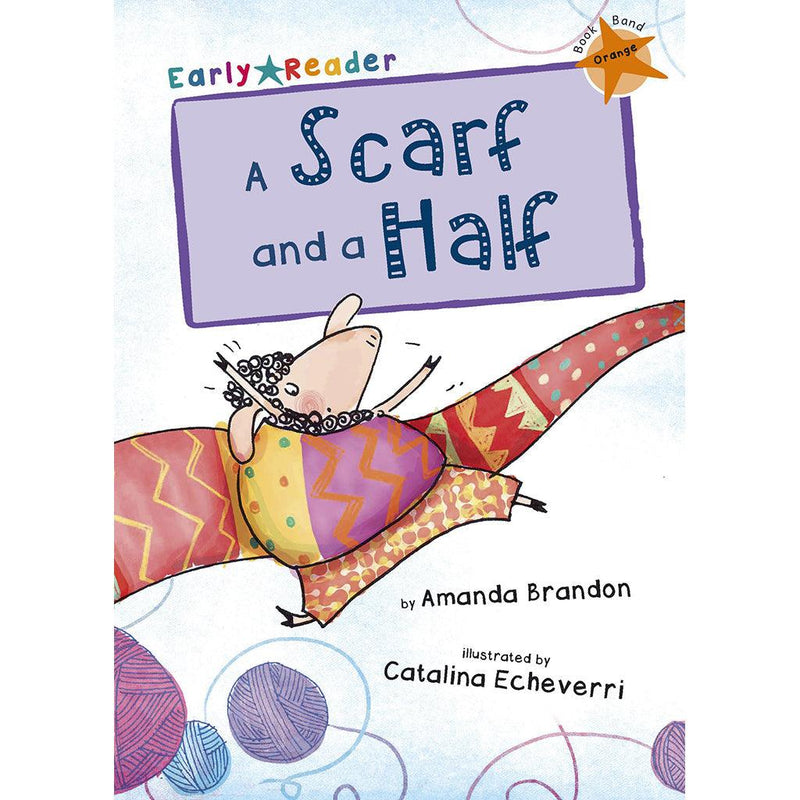 Early Reader-a Scarf and a half