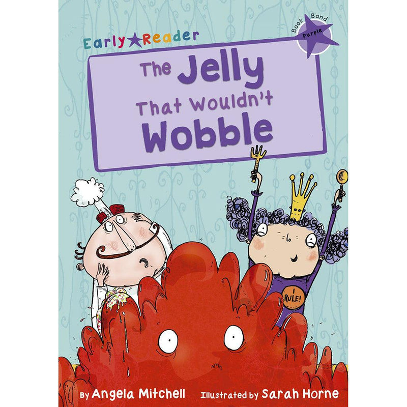 Early Reader-The jelly that wouldnt wobble