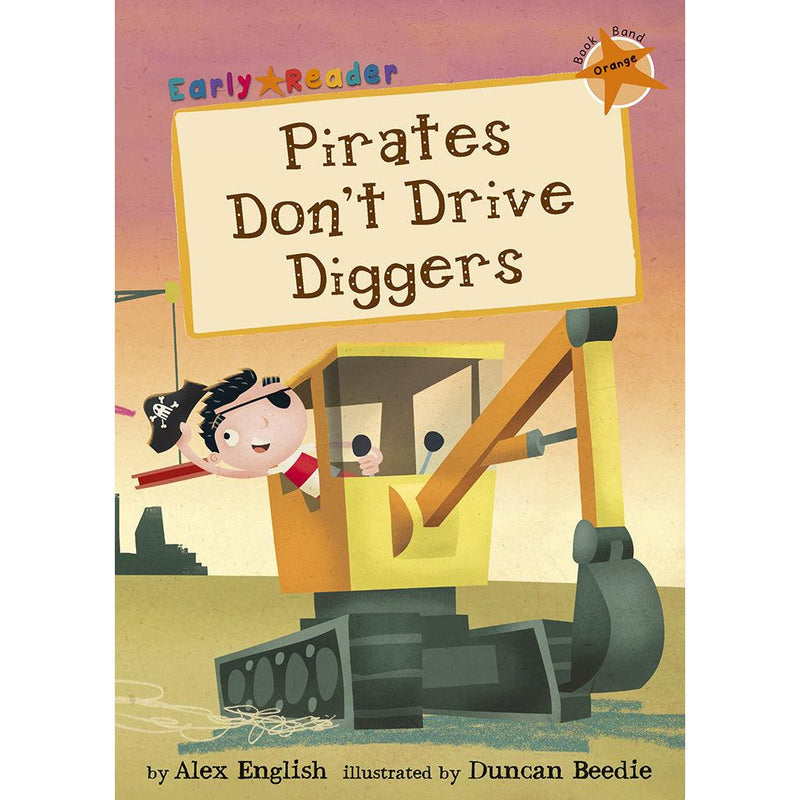 Early Reading-Pirates Dont Drive Diggers