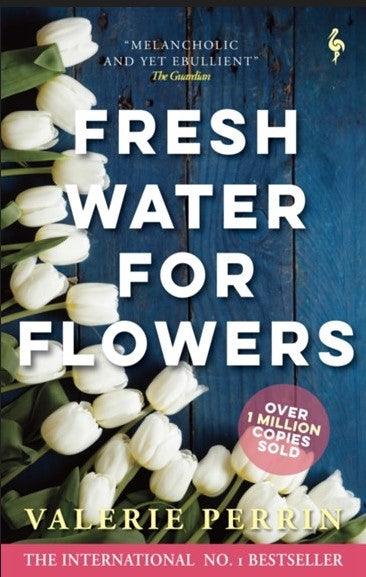 FRESH WATER FOR FLOWERS