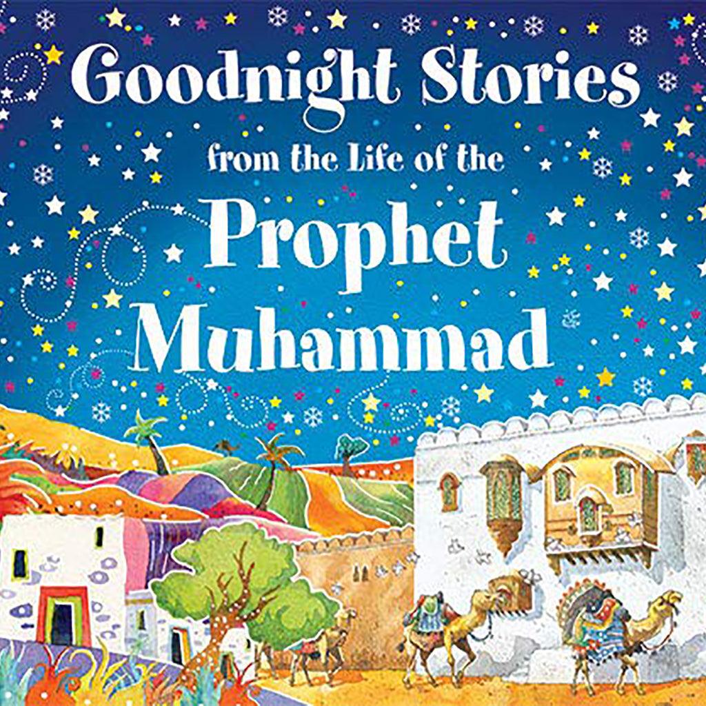 Good Night Stories From Life of Prophet Muhammad