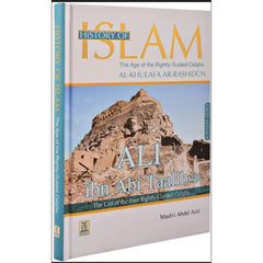 History of Islam the Age of the Four Rightly Guided Caliphs Al Khulfa Ar Rashidun - 4 Vol. Set
