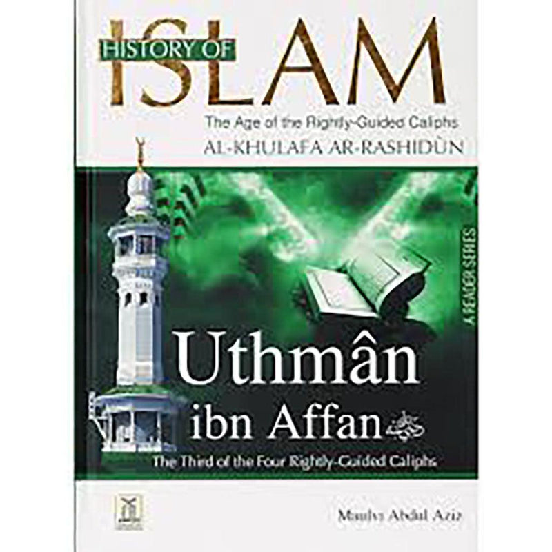 History of ISLAM Usman Ibn Affan 17X24
