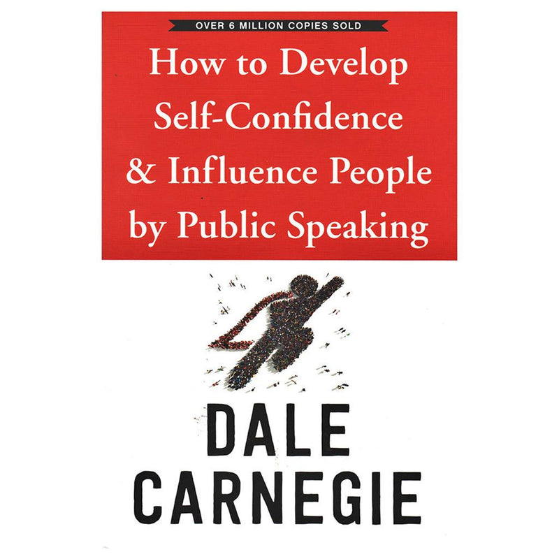 How To Develop Self Confidence and Influence People By Public Speaking