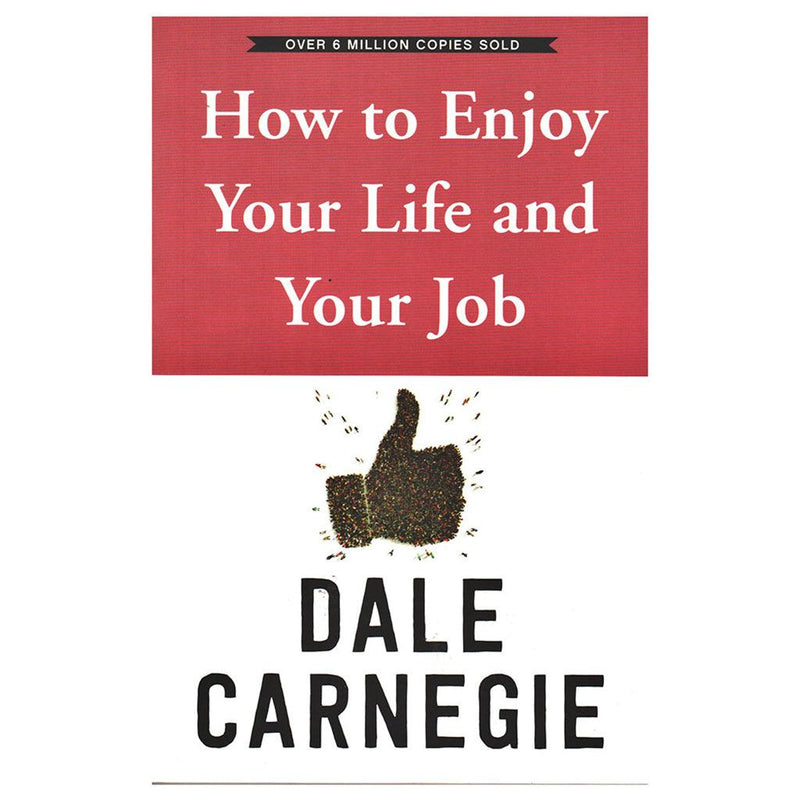 How to Enjoy our Life and Your job