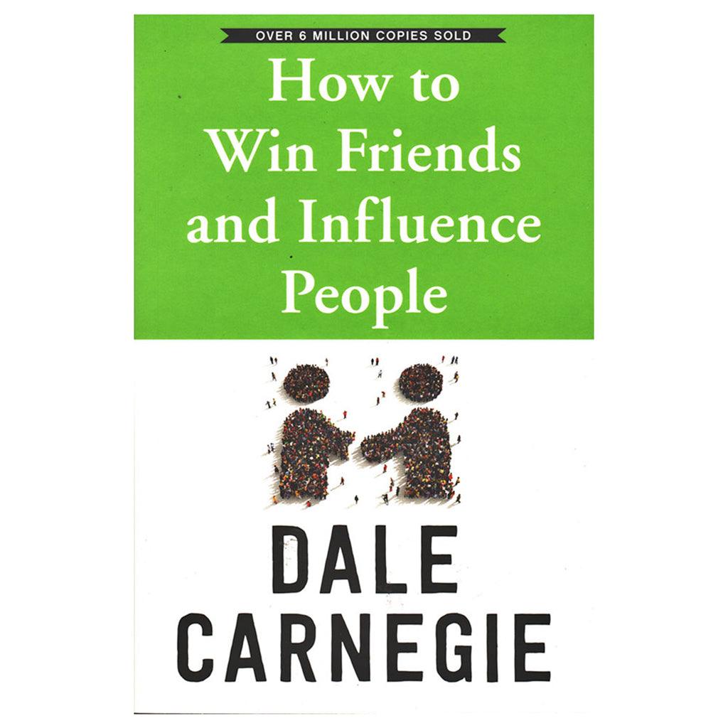 How to Win Friends and Influence People