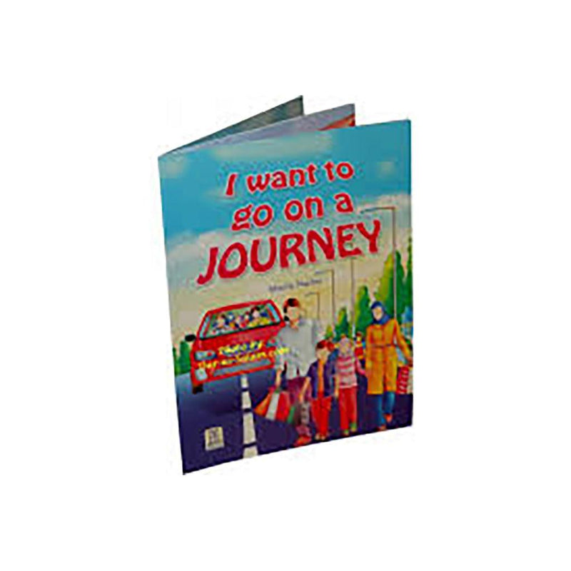 I WANT TO GO ON A JOURNEY