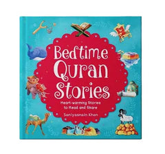 Bedtime Quran Stories: Heartwarming Islamic Stories for Kids | Inspiring Quran Stories with Moral Lessons, Duas & Beautiful Illustrations | Muslim Children's Book
