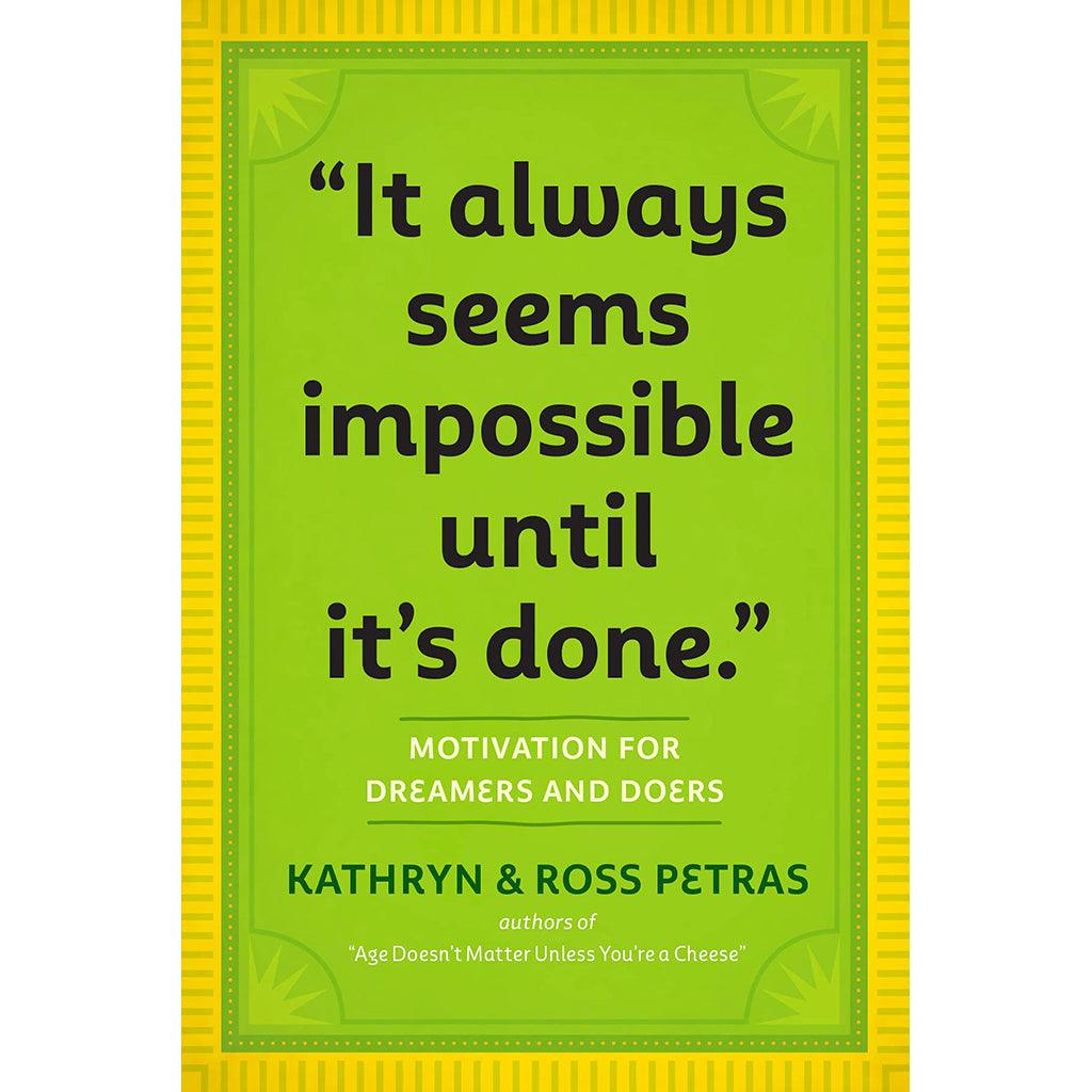 It always seems impossible until its done