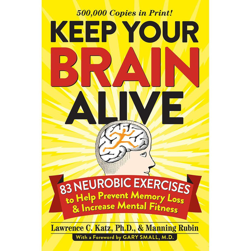 Keep your brain alive