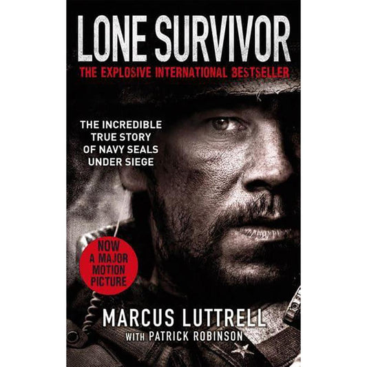 Lone Survivor: The Incredible True Story of Navy SEALS Under Siege