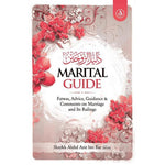 MARITAL GUIDE {FATWAS, ADVICE, GUIDANCE & COMMENTS ON MARRIAGE....} BY SHAYKH ABDUL AZIZ BIN BAZ