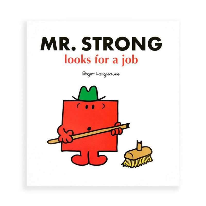 Mr. Strong Looks for a Job