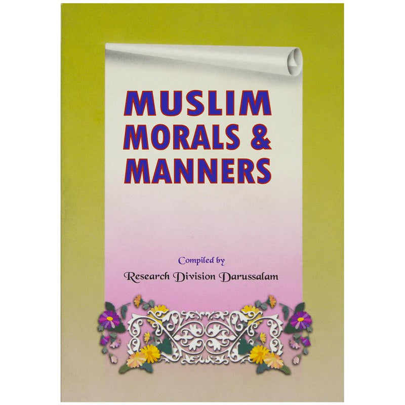 MUSLIM MORAL AND MANNERS 8 X12