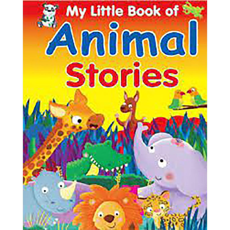 MY LITTLE BOOK OF ANIMAL STORIES