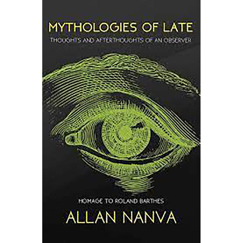 Mythologies of Late