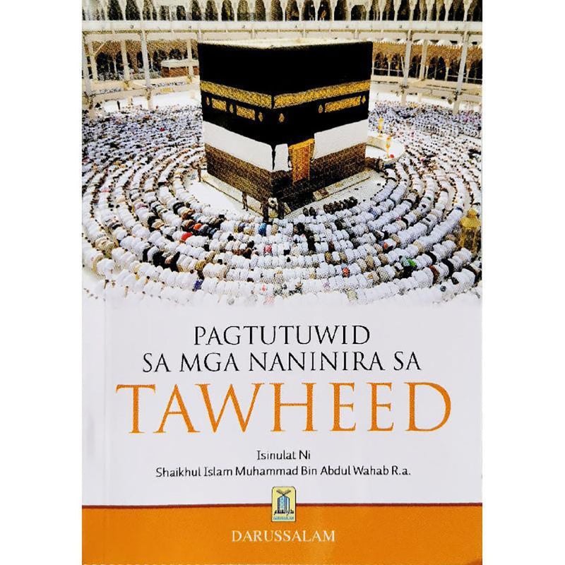 كتاب التوحيد باللغة الفلبينية Pagtutuwid sa Mga Naninira sa Tawheed‎