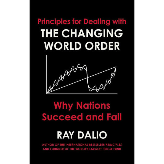Principles for Dealing with the Changing World Order