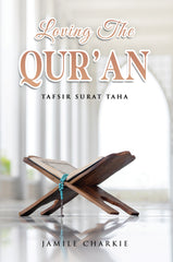 Loving The Qur’an