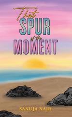 That Spur Of The Moment