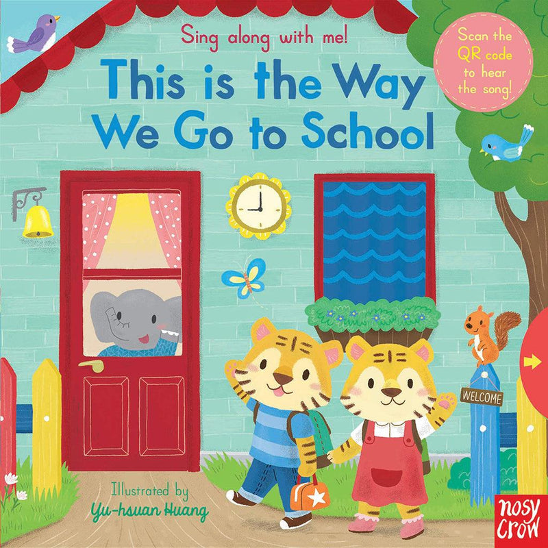 Sing Along With Me! This is the Way We Go to School (Reissue)