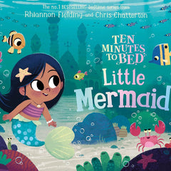 Ten Minutes to Bed: Little Mermaid